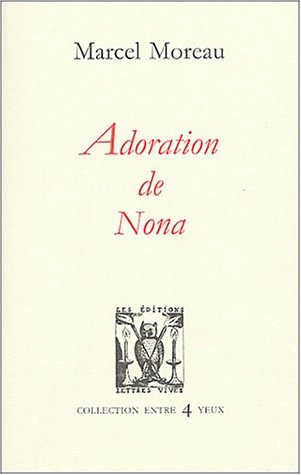 Adoration de Nona