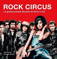 Rock Circus - La grande parade illustrée du Rock'n'roll