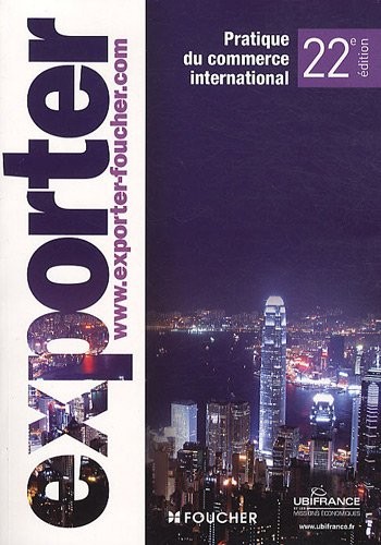 Exporter : Pratique du commerce international