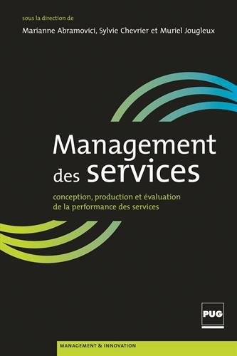 Management de services : Conception, production et évaluation de la performance des services