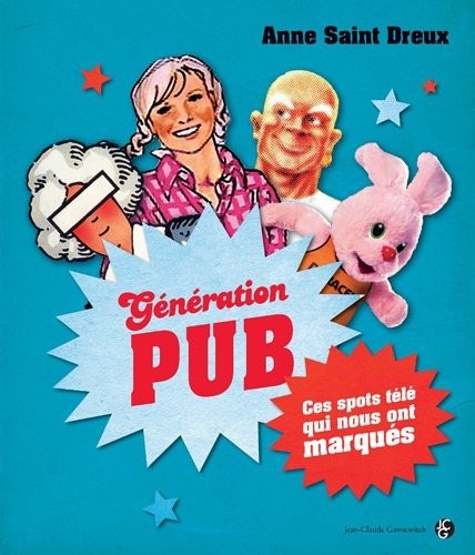 Génération Pub : Ces spots télé qui nous ont marqués