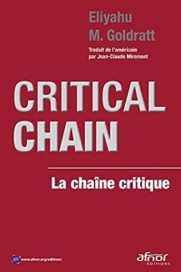 Critical Chain: La chaîne critique