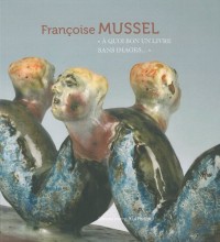 Françoise Mussel : 