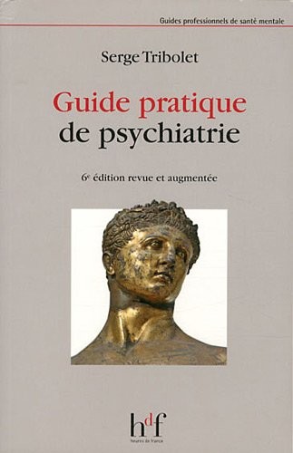 Guide pratique de psychiatrie