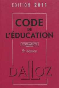 Code de l'éducation commenté : Edition 2011