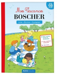 MES VACANCES BOSCHER - DE LA GS AU CP - CAHIER DE VACANCES 2024