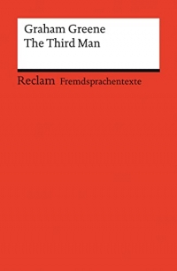 The Third Man: Englischer Text mit deutschen Worterklärungen. Niveau B2-C1 (GER)