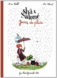 Shä & Salomé : Jours de pluie