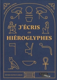 J'ecris en hieroglyphes