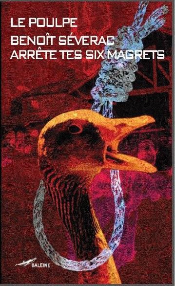 Arrête tes six magrets