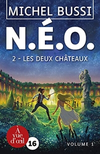 N.É.O. 2 - Les Deux Châteaux - 2 volumes