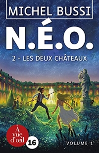 N.É.O. 2 - Les Deux Châteaux - 2 volumes