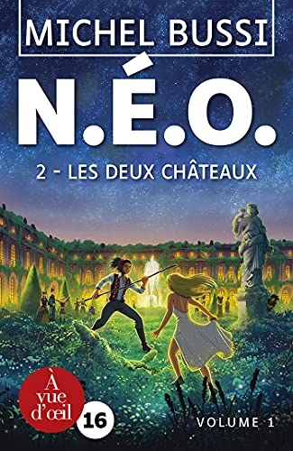 N.É.O. 2 - Les Deux Châteaux - 2 volumes