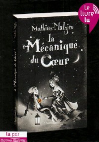 La Mécanique du Coeur (Audiobook)