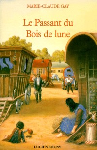 Le passant du bois-de-lune