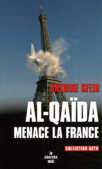 Al-Qaïda menace la France