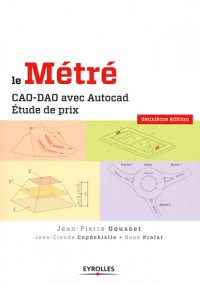 Le Métré : CAO-DAO avec Autocad - Etude de prix