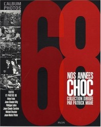 68 NOS ANNEES CHOC