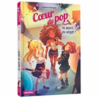 Coeur de Pop - On monte un groupe ? - Tome 1 - Edition 2022