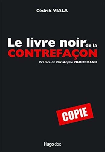 LIVRE NOIR DE LA CONTREFACON