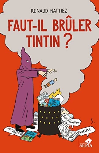 Faut-il brûler Tintin ? (2022)
