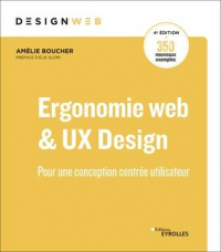 Ergonomie web, 4e édition: Pour des sites web efficaces