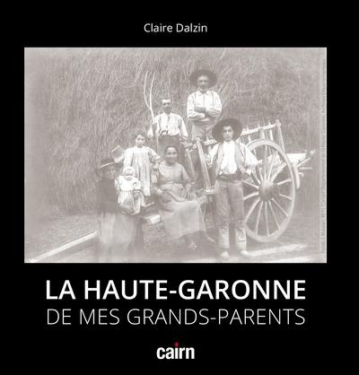 La Haute-Garonne de mes grands-parents