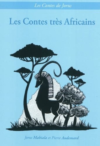 Les Contes très Africains