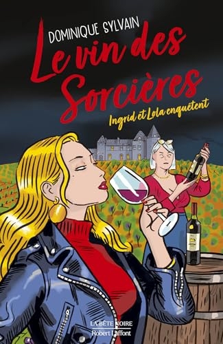 Le Vin des sorcières (La bête noire)