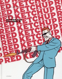 Red Ketchup, Intégrale Volume 2 :