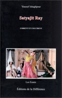 Satyajit Ray : L'orient et l'occident