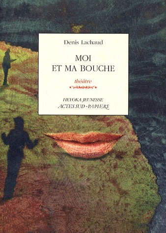 Moi et ma bouche