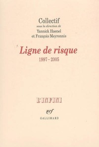 Ligne de risque: (1997-2005)