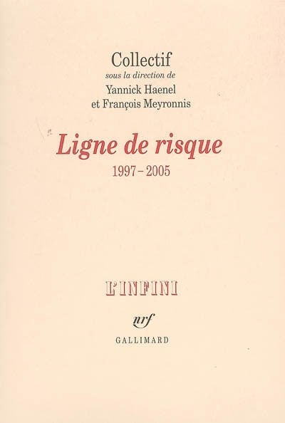Ligne de risque: (1997-2005)