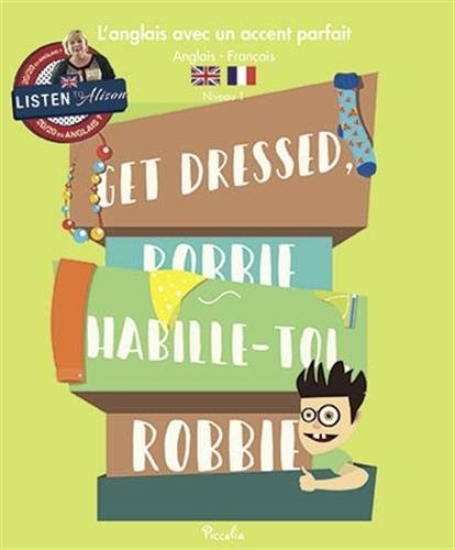 Get Dressed, Robbie : Habille-toi, Robbie