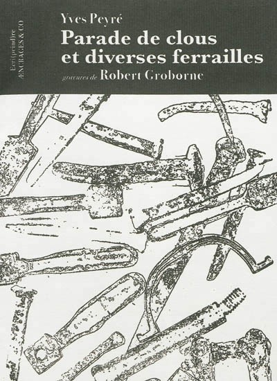 Parade de Clous et Autres Ferrailles