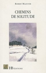 Chemins de solitude : [nouvelles]