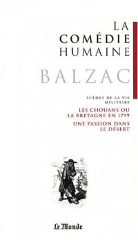 La Comédie humaine, Tome 18 : Les Chouans ou la Bretagne en 1799 ; Une passion dans le désert