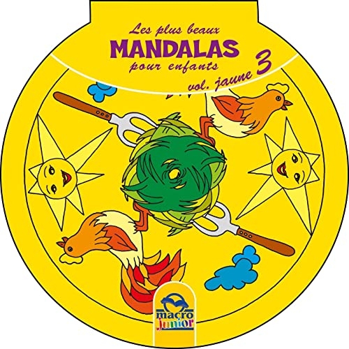 Les plus beaux Mandalas pour les enfants - serie n°1 - Volume Jaune_3: Cahier Coloriage