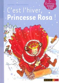 C EST L HIVER PRINCESSE ROSA