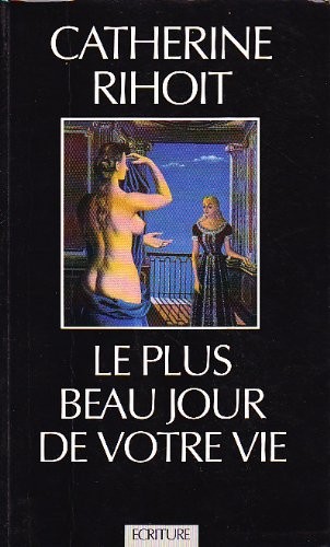 Le plus beau jour de votre vie
