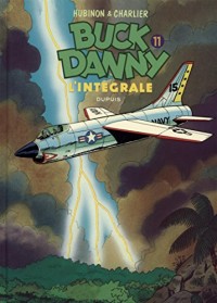 Buck Danny - L'intégrale - tome 11 - Buck Danny 11 (intégrale) 1970 - 1979