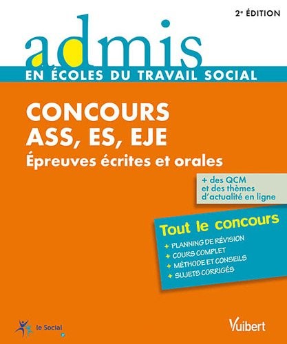 Concours ASS, ES, EJE : Epreuves écrites et orales