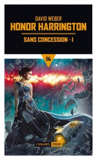 SANS CONCESSION TOME 1: HONOR HARRINGTON 14