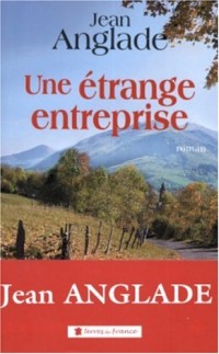 Une étrange entreprise