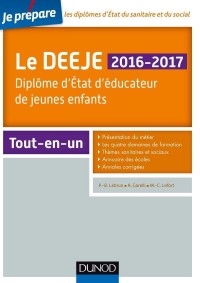 Je prépare le DEEJE 2016-2017 - 2e éd. - Diplôme d'État d'éducateur de jeunes enfants