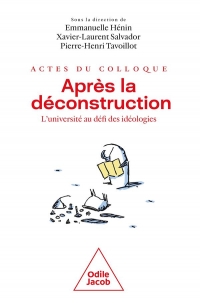 Colloque Après la déconstruction: reconstruire les sciences et la culture