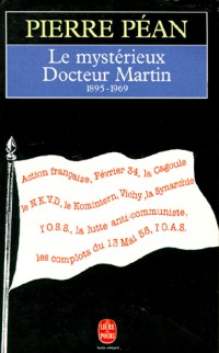 Le Mystérieux docteur Martin, 1895-1969