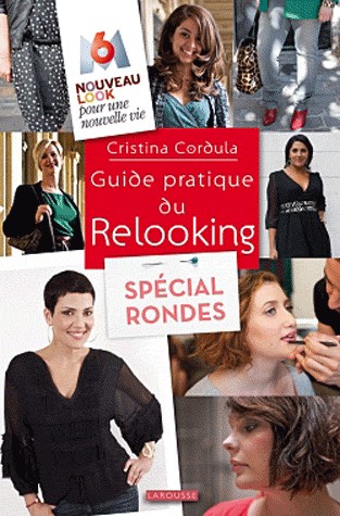 Guide pratique du relooking spécial rondes