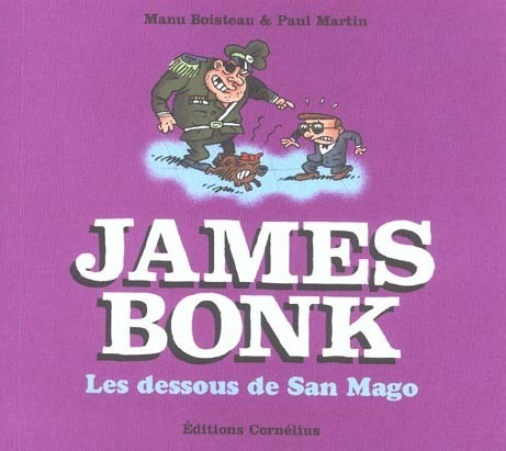 James Bonk Tome 2 : Les dessous de San Mago